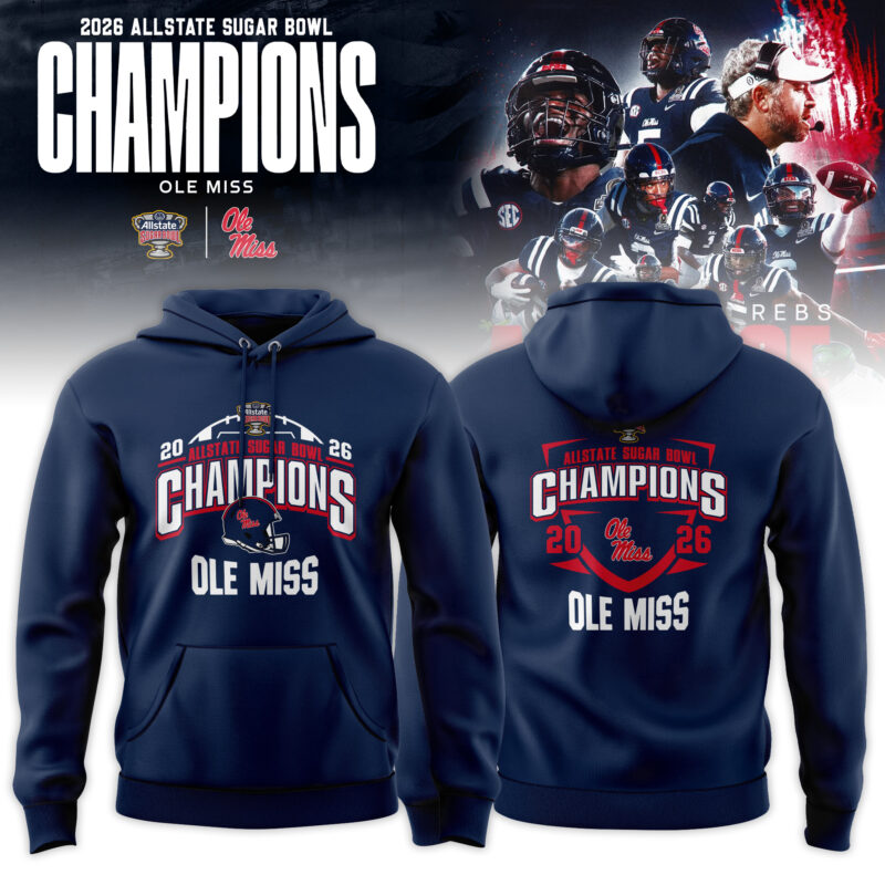 Ole Miss Rebels 2026 Sugar Bowl Champions Hoodie