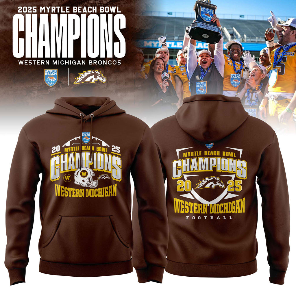 Western Michigan Broncos 2025 Myrtle Beach Bowl Champions Hoodie