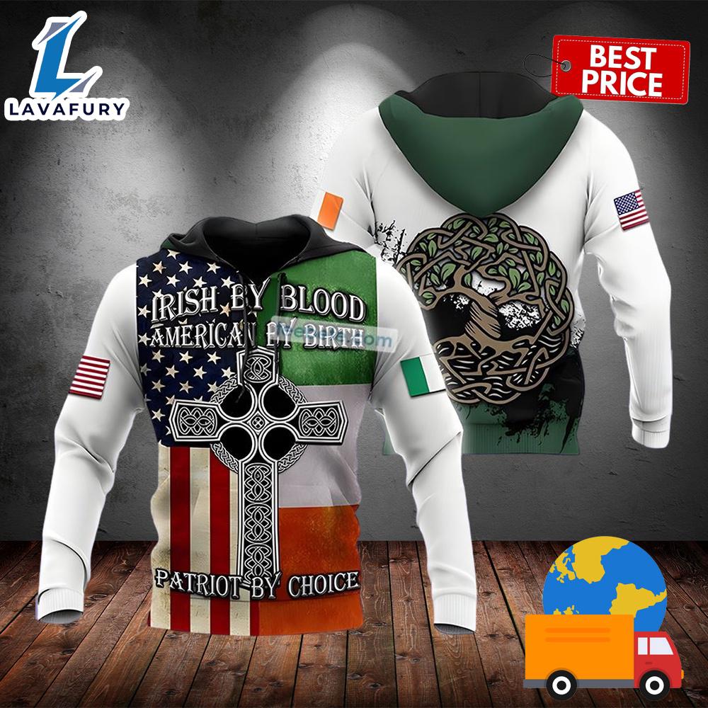 Irish By Blood Celtic Cross Patrick Patriot By Choice White 3D Novelty Hoodie 2025